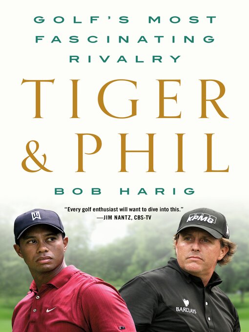 Title details for Tiger & Phil by Bob Harig - Wait list